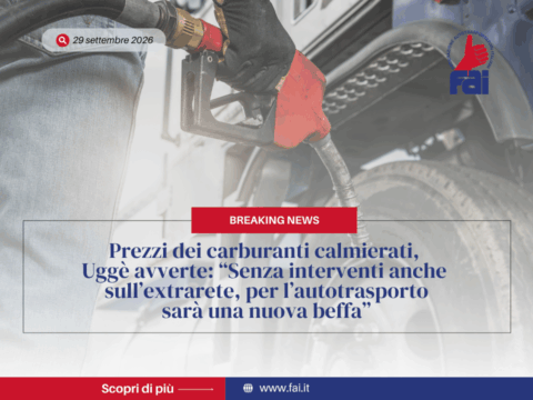 Prezzi dei carburanti calmierati, Uggè avverte: “Senza interventi anche sull’extrarete, per l’autotrasporto sarà una nuova beffa”